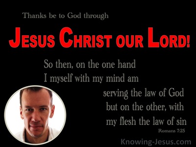 Romans 7:25 Thanks Be To God For Jesus Christ (red)